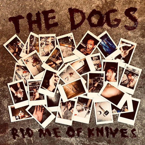 The Dogs Rid Me og Knives - LP
